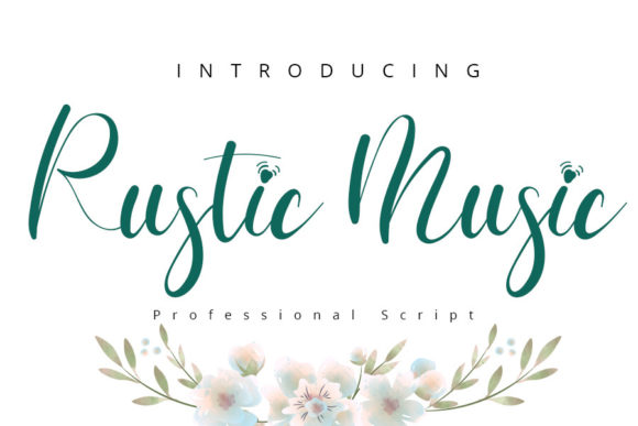 Rustic Music: The Perfect Script Typeface for Handmade Branding