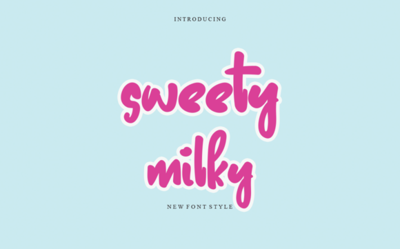 Sweety Milky: The Script Font That Polished My Small Business Brand
